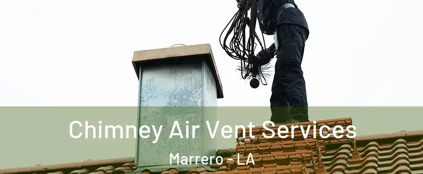  Chimney Air Vent Services Marrero - LA