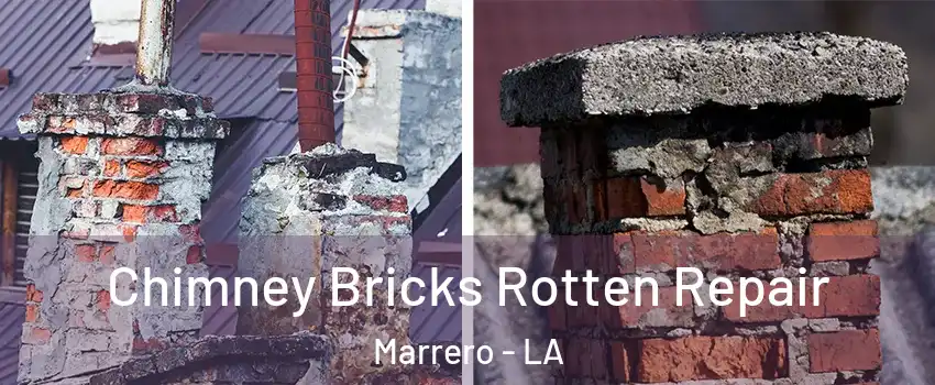  Chimney Bricks Rotten Repair Marrero - LA