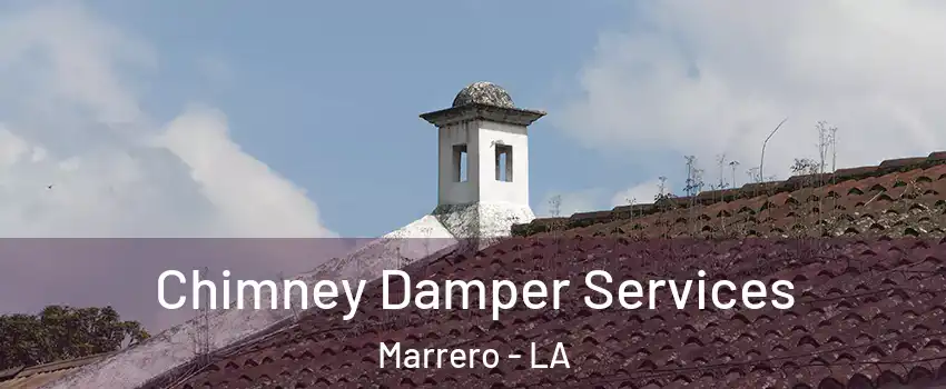  Chimney Damper Services Marrero - LA