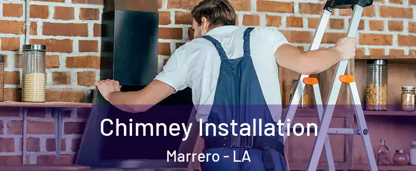  Chimney Installation Marrero - LA
