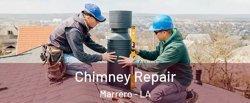  Chimney Repair Marrero - LA