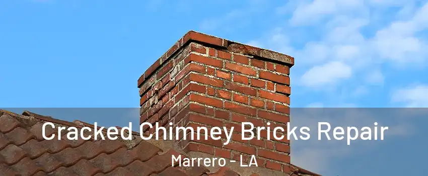  Cracked Chimney Bricks Repair Marrero - LA