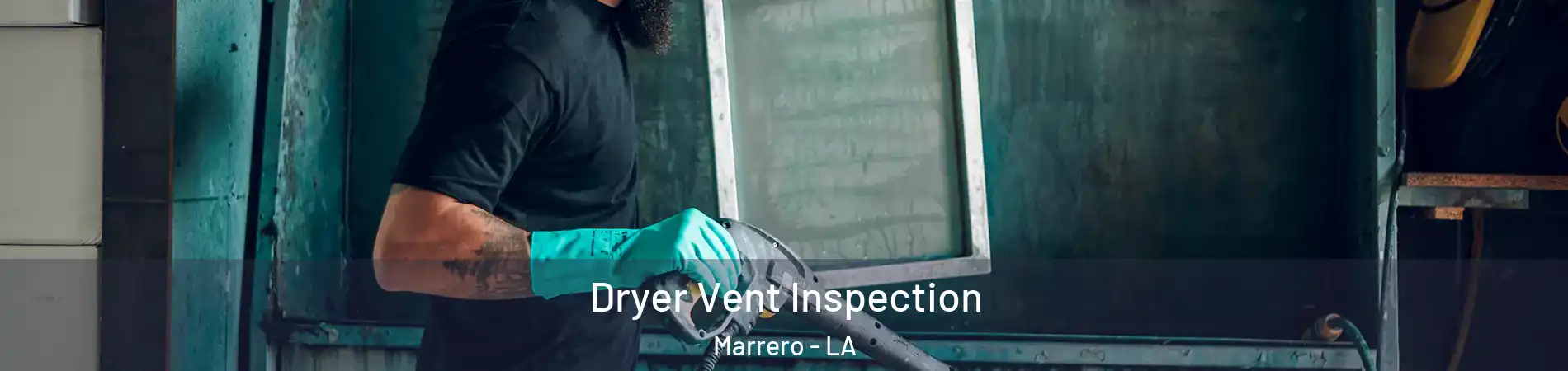  Dryer Vent Inspection Marrero - LA