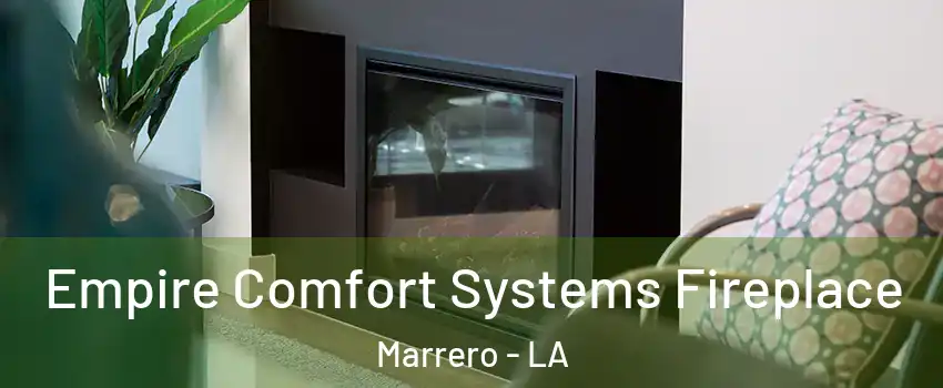  Empire Comfort Systems Fireplace Marrero - LA