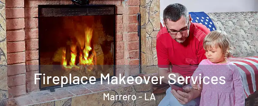  Fireplace Makeover Services Marrero - LA