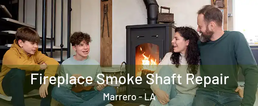  Fireplace Smoke Shaft Repair Marrero - LA