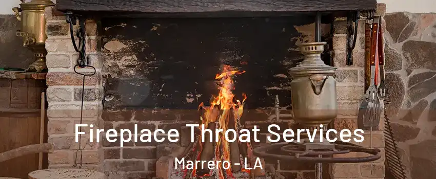 Fireplace Throat Services Marrero - LA