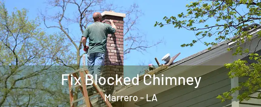  Fix Blocked Chimney Marrero - LA