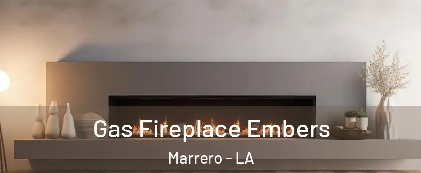  Gas Fireplace Embers Marrero - LA
