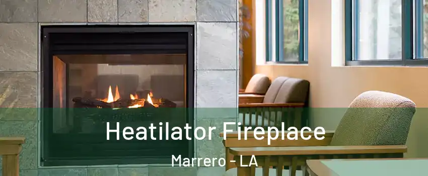  Heatilator Fireplace Marrero - LA