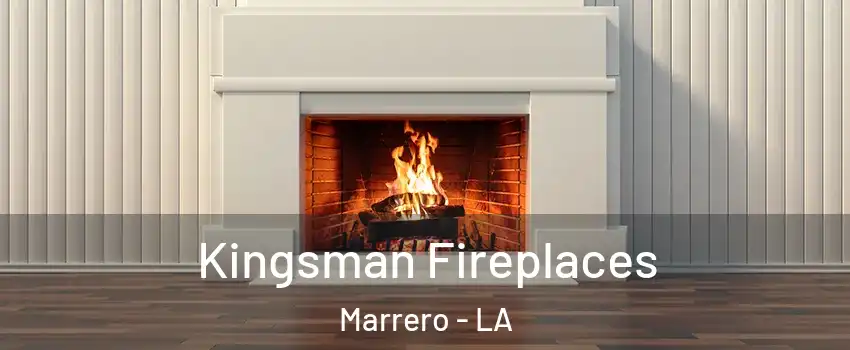  Kingsman Fireplaces Marrero - LA