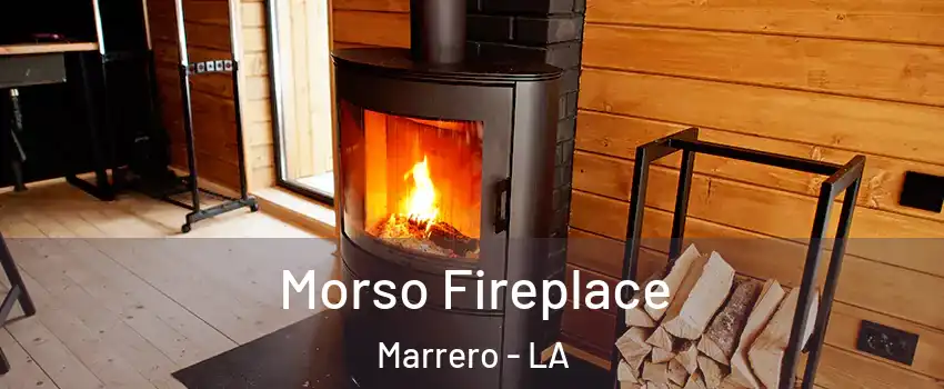  Morso Fireplace Marrero - LA