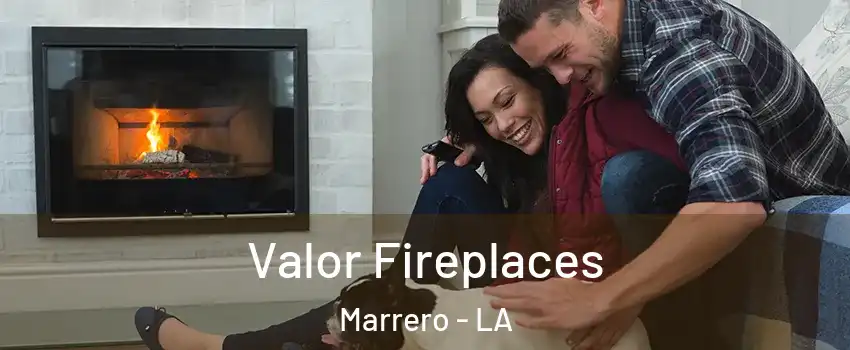  Valor Fireplaces Marrero - LA