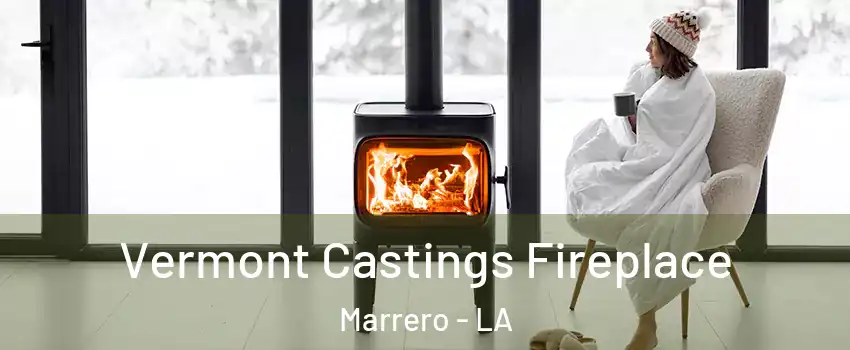  Vermont Castings Fireplace Marrero - LA
