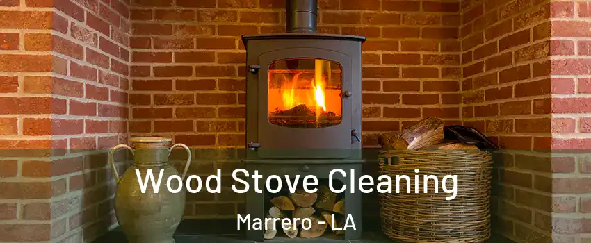  Wood Stove Cleaning Marrero - LA